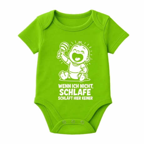 Baby Body kurzarm mit WENN ICH NICHTT SCHLAFE SCHLÄFT HIER KEINER