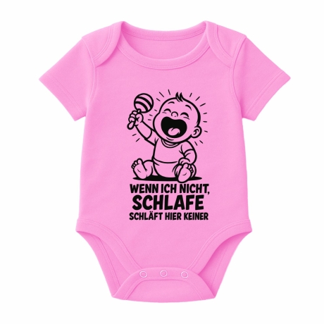 Baby Body kurzarm mit WENN ICH NICHTT SCHLAFE SCHLÄFT HIER KEINER