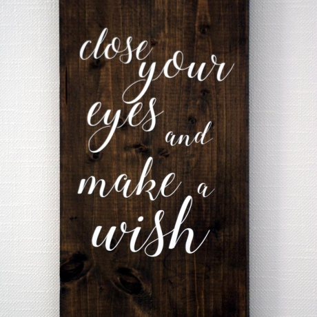 Holzschild - Close your eyes and make a wish. - 40 x 19 cm