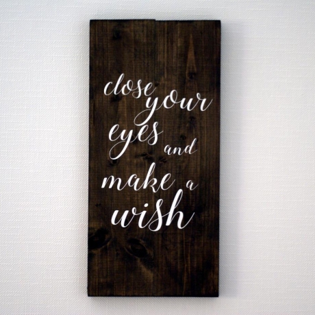 Holzschild - Close your eyes and make a wish. - 40 x 19 cm