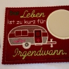 MugRug Wohnwagen Freizeit Camping  Geschenk Deko Kunstfilz/leder