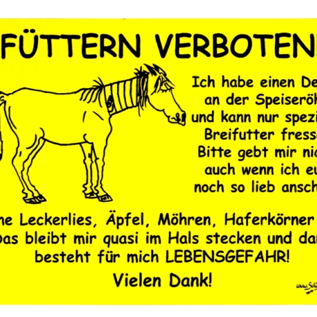 Schild Pferde füttern verboten Schlundverstopfung, Pferdeschild