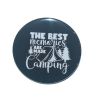 Button 25 mm mit Anstecknadel Spruch Camping Camper Wohnmobil