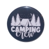 Button 50 mm mit Anstecknadel Spruch Camping Crew Wohnmobil