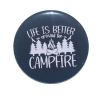 Button 50 mm mit Anstecknadel Spruch Camping Wald Wohnmobil