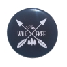 Button 25 mm mit Anstecknadel Spruch Camping  Wohnmobil Womo