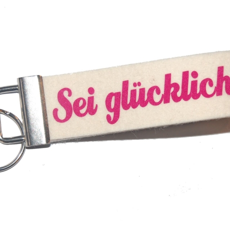 Schlüsselanhänger Schlüsselband Wollfilz kurz - Sei glücklich
