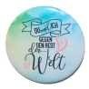 Liebesspruch Button 50 mm mit Anstecknadel Liebe Freundschaft