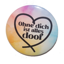 Liebesspruch Magnet 50 mm Liebe Freundschaft