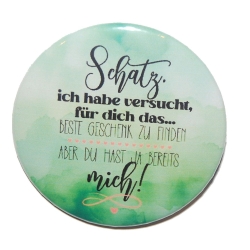 Liebesspruch Button 50 mm mit Anstecknadel Liebe Freundschaft