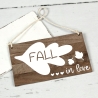 Rustikales Holzschild 'Fall in love' | Herbstdeko