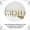 Deko Schriftzug Winter ~ Gießpulver | Holz