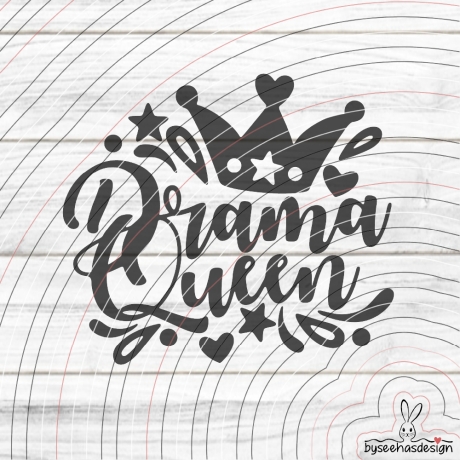 Drama Queen Plotterdatei SVG DXF