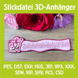 Stickdatei 3D-Anhänger DRAMAQUEEN, 3D-Stick, Lesezeichen
