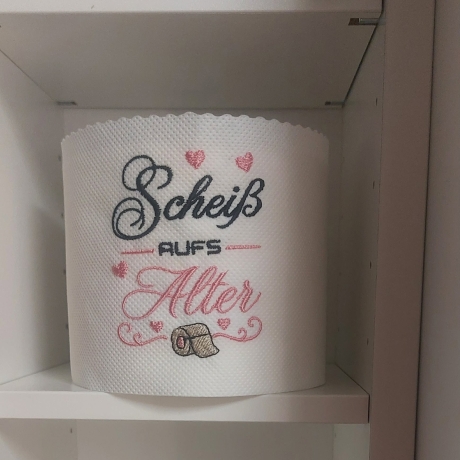 E0043 –Stickdateien SCHEIß AUFS ALTER  - ab 10x10
