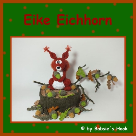 Häkelanleitung ♡ Eike Eichhorn♡