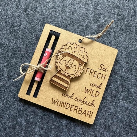 Geschenkkarte Sei FRECH und WILD und ...