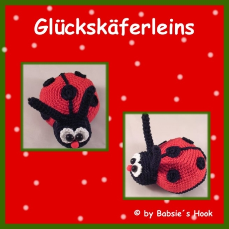 Häkelanleitung ♡ Glückskäferleins♡