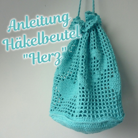 Anleitung Häkelbeutel Herz PDF