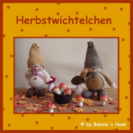 Häkelanleitung ♡ Herbstwichtelchen♡ 