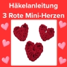 Häkelanleitung: 3 Rote Mini-Herzen  Kommerzielle Lizenz