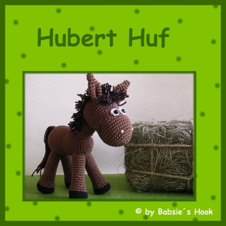Häkelanleitung ♡ Hubert Huf♡