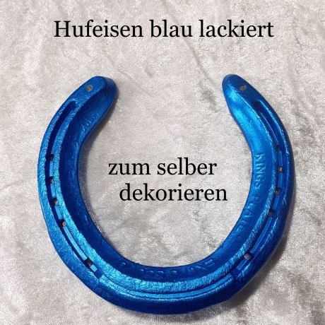 Echtes Hufeisen zum selber dekorieren Glücksbringer Blau-metallic