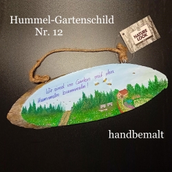 Gartenschild - Wir sind im Garten mit den Hummeln bum - Türschild