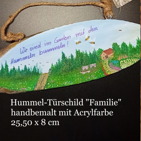 Gartenschild - Wir sind im Garten mit den Hummeln bum - Türschild