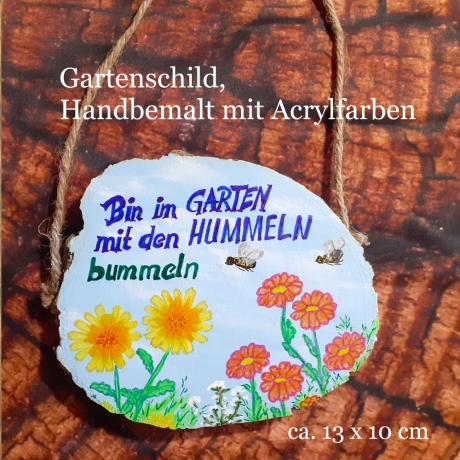 Gartenschild - Bin im Garten mit den Hummeln bummeln - Türscheibe