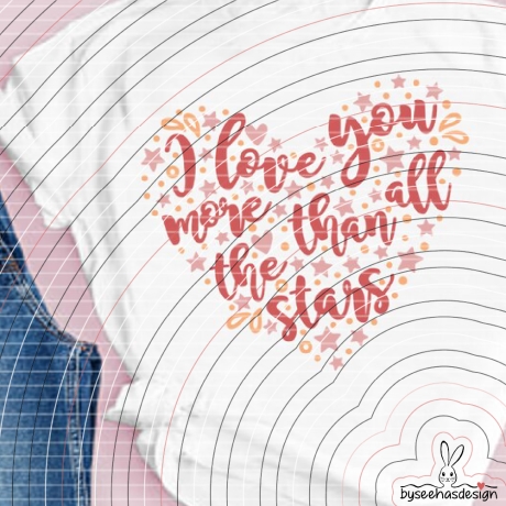 I love You more than stars Plotterdatei SVG DXF