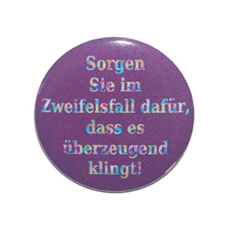 Kühlschrankmagnet Magnet 50mm rund Spruch Zweifelsfall