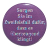 Kühlschrankmagnet Magnet 50mm rund Spruch Zweifelsfall