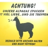 Alpakaschild  Alpaka spuckt No 2 - 15x20 cm- Gravurschild
