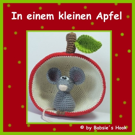 Häkelanleitung ♡ In einem kleinen Apfel♡ 