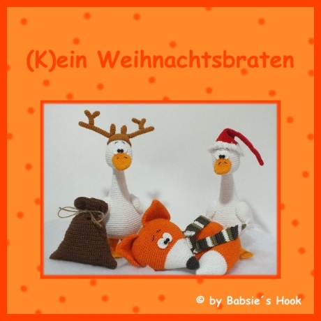 Häkelanleitung ♡ (K)ein Weihnachtsbraten♡ 