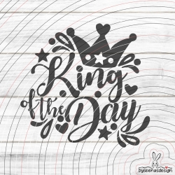 King of the Day Plotterdatei SVG DXF