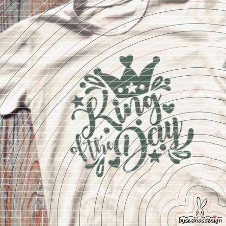 King of the Day Plotterdatei SVG DXF