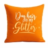 Kissen 40x40 cm bedruckt mit DOG HAIR IS MY GLITTER