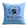 Kissen 40x40 cm bedruckt mit HUNDEKÜSSE MACHEN ALLES WIEDER GUT