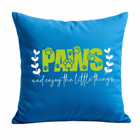 Kissen 40x40 cm bedruckt mit PAWS AND ENJOY THE LITTLE THINGS