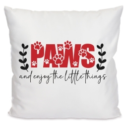 Kissen 40x40 cm bedruckt mit PAWS AND ENJOY THE LITTLE THINGS