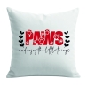 Kissen 40x40 cm bedruckt mit PAWS AND ENJOY THE LITTLE THINGS