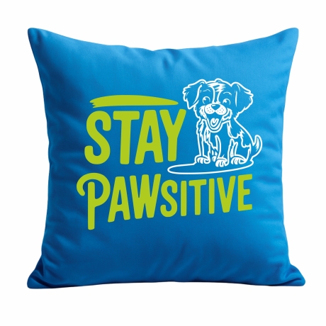 Kissen 40x40 cm bedruckt mit STAY PAWSITIVE