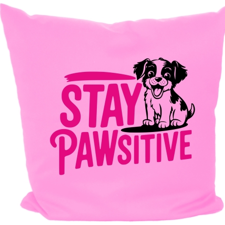Kissen 40x40 cm bedruckt mit STAY PAWSITIVE