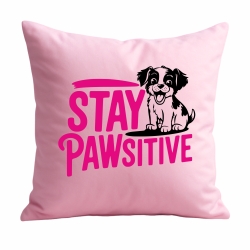 Kissen 40x40 cm bedruckt mit STAY PAWSITIVE