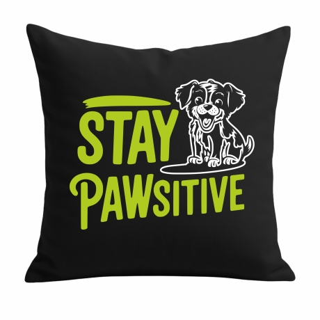 Kissen 40x40 cm bedruckt mit STAY PAWSITIVE