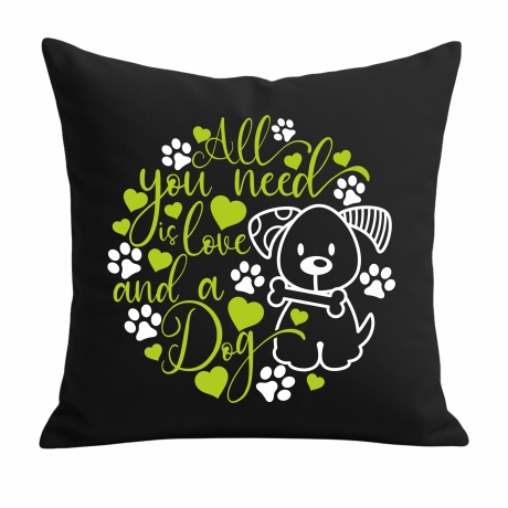 Kissen 40x40 cm bedruckt mit ALL YOU NEED IS A DOG Umriss