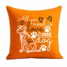 Kissen 40x40 cm bedruckt mit ALL YOU NEED IS A DOG groß