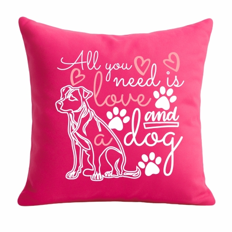 Kissen 40x40 cm bedruckt mit ALL YOU NEED IS A DOG groß